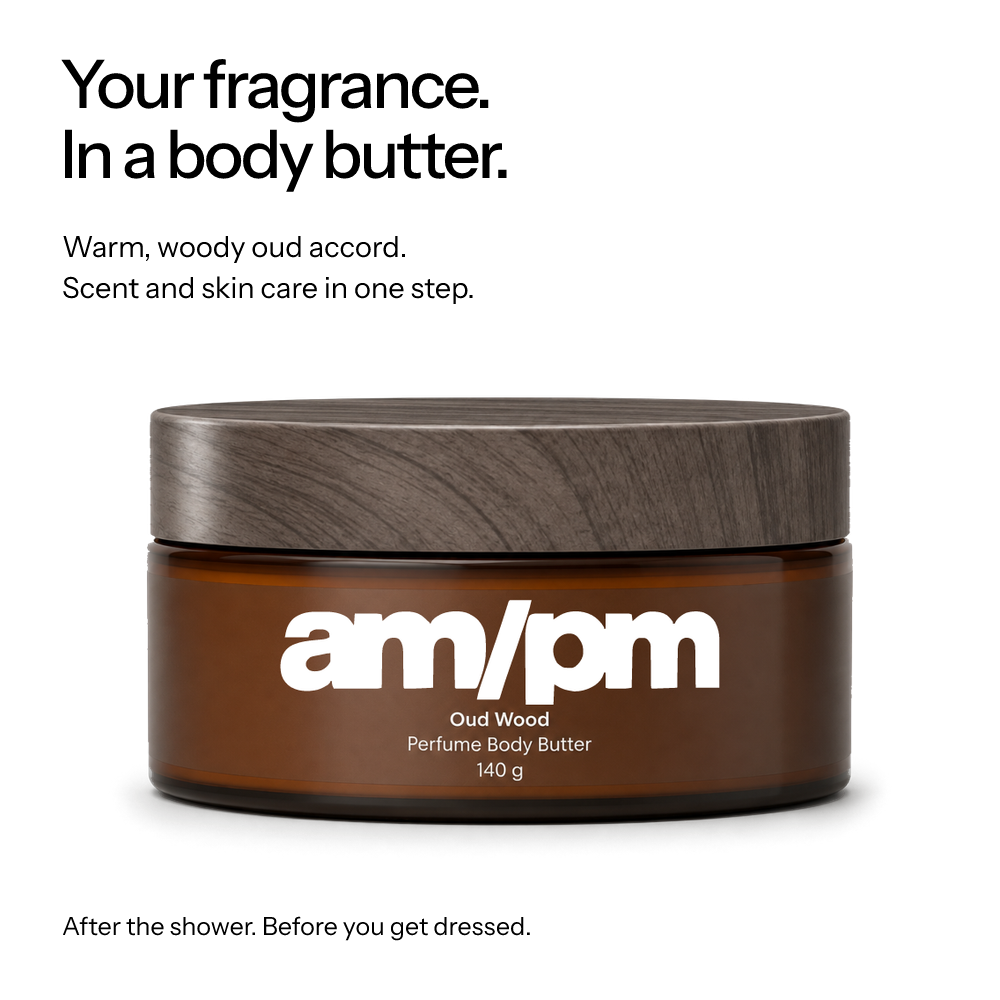 Your fragrance, in a body butter. AM/PM with a woody oud accord, scent and skin care in one step.